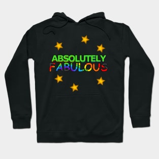 Absolutely Fabulous Hoodie